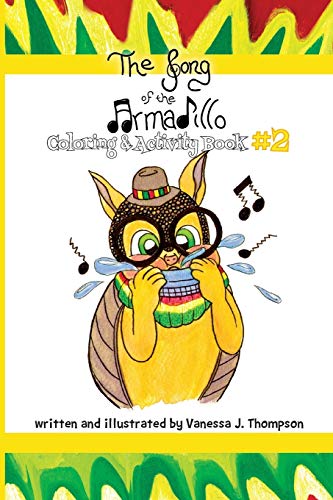 Song of the Armadillo  Coloring & Activity Book Two [Paperback]