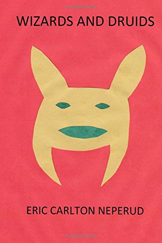 Wizards and Druids [Paperback]