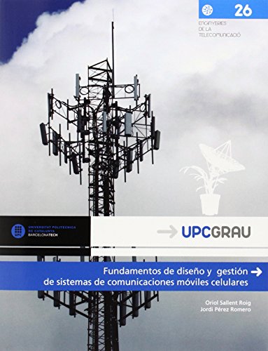 Fundamentos De Diseno Y Gestion De Sistemas De Comunicaciones Moviles Celulares  [Paperback]
