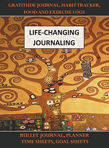 Life-Changing Journaling  Gratitude Journal, Habit Tracker, Food and Exercise L [Hardcover]