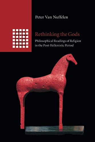 Rethinking the Gods Philosophical Readings of Religion in the Post-Hellenistic  [Paperback]