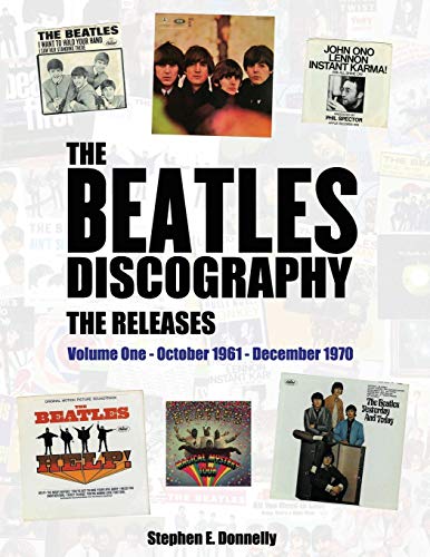 The Beatles Discography - The Releases Volume One - October 1961 - December 197 [Paperback]