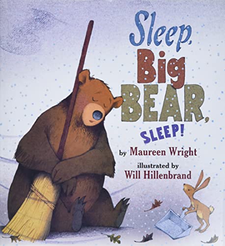 Sleep, Big Bear, Sleep [Hardcover]