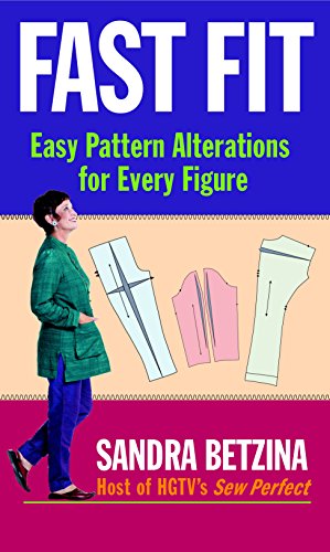Fast Fit Easy Pattern Alterations for Every Figure [Paperback]