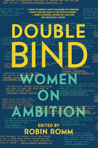 Double Bind Women on Ambition [Paperback]