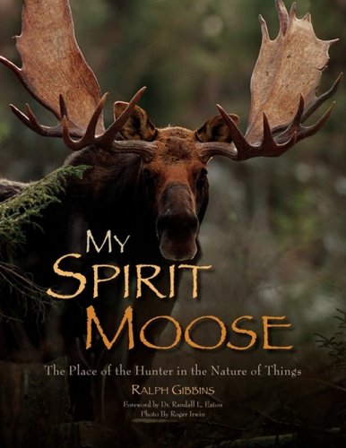 My Spirit Moose [Hardcover]