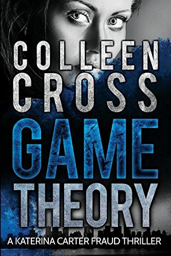 Game Theory A Katerina Carter Fraud Thriller [Paperback]