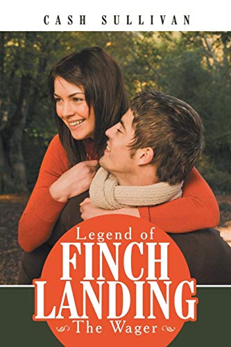 Legend of Finch Landing  The Wager [Paperback]