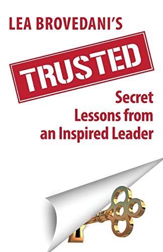 Trusted Secret Lessons From An Inspired Leader [Paperback]
