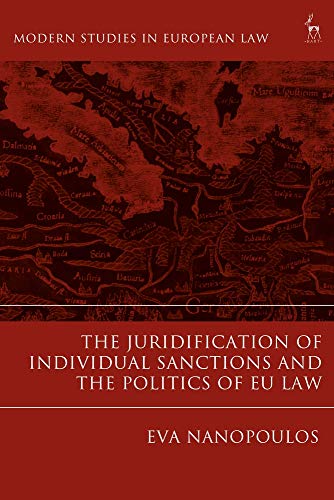 The Juridification of Individual Sanctions and the Politics of EU Law [Hardcover]