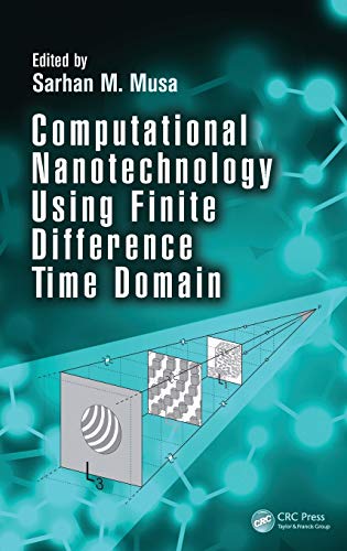 Computational Nanotechnology Using Finite Difference Time Domain [Hardcover]