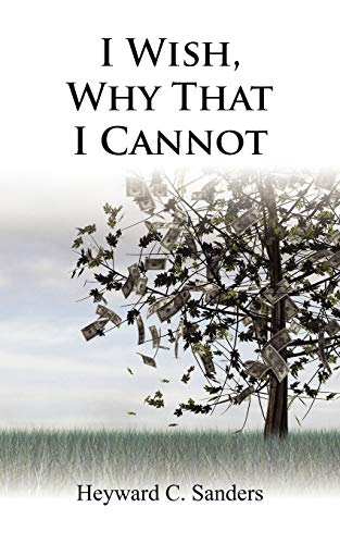 I Wish, Why That I Cannot [Paperback]