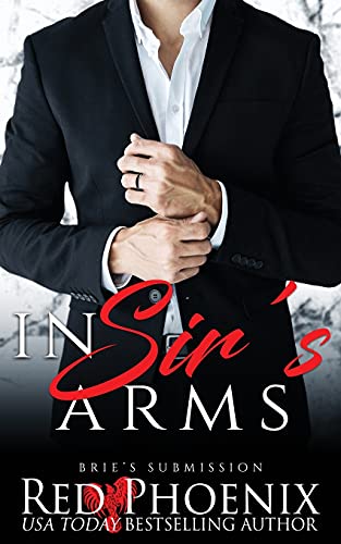 In Sir's Arms (brie's Submission) (volume 16) [Paperback]