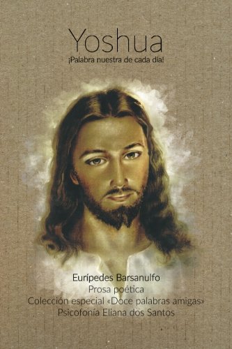 Yoshua Doce Palabras Amigas (spanish Edition) [Paperback]