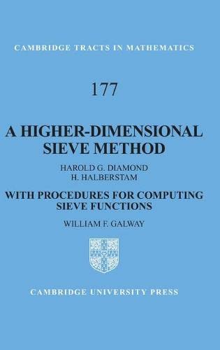 A Higher-Dimensional Sieve Method With Procedures for Computing Sieve Functions [Hardcover]