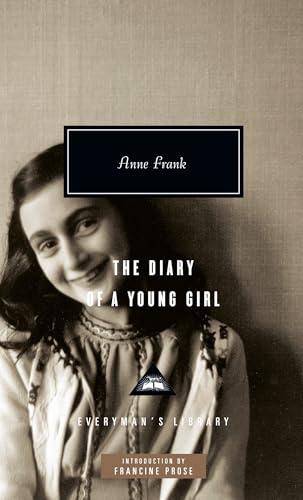 The Diary of a Young Girl Introduction by Francine Prose [Hardcover]