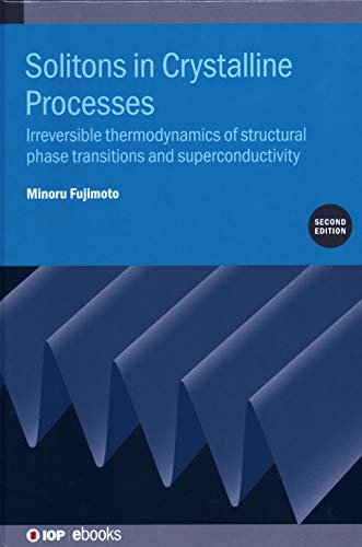 Solitons in Crystalline Processes Irreversible Thermodynamics of Structural Pha [Hardcover]
