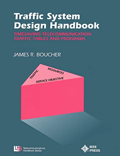Traffic System Design Handbook Timesaving Telecommunication Traffic Tables and  [Paperback]