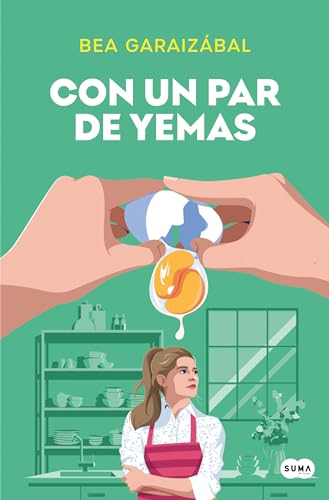 Con un par de yemas / Just a Few Yolks [Paperback]