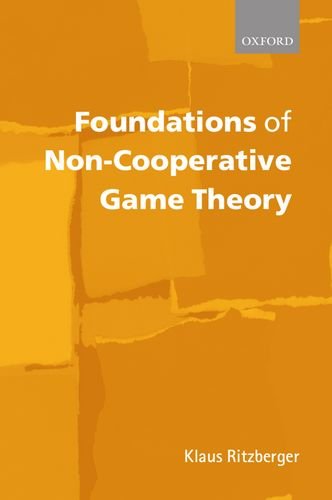 Foundations of Non-Cooperative Game Theory [Paperback]