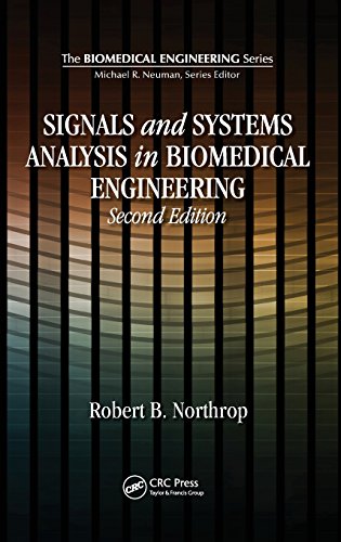 Signals and Systems Analysis In Biomedical Engineering, Second Edition [Hardcover]