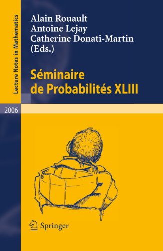Sminaire de Probabilits XLIII [Paperback]