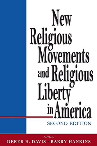 New Religious Movements And Religious Liberty In America [Paperback]