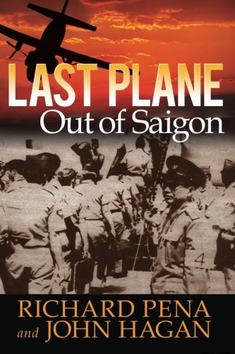 Last Plane Out Of Saigon [Paperback]
