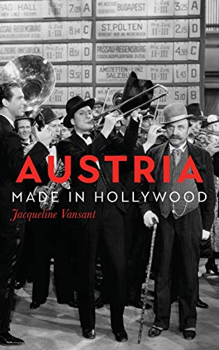 Austria Made in Hollywood [Hardcover]