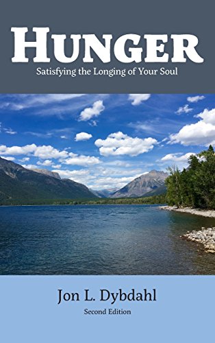 Hunger Satisfying The Longing Of Your Soul [Hardcover]
