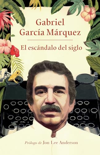 El escndalo del siglo / The Scandal of the Century Textos en prensa y revistas [Paperback]