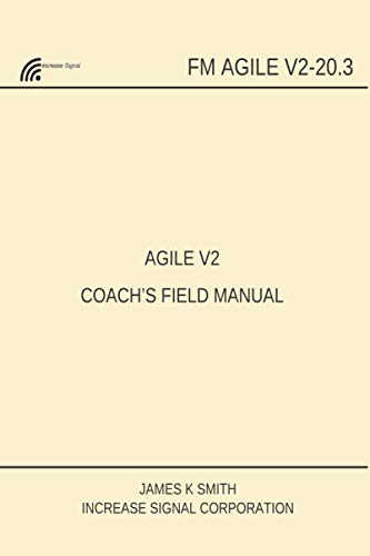 Agile V2 Coach's Field Manual [Paperback]