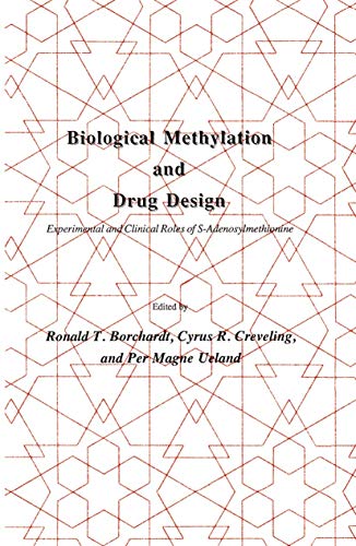 Biological Methylation and Drug Design Experimental and Clinical Role of S-Aden [Paperback]