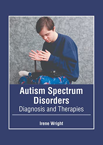 Autism Spectrum Disorders Diagnosis And Therapies