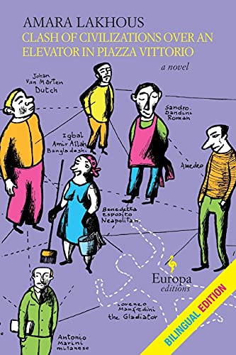 Clash of Civilizations Over an Elevator in Piazza Vittorio (Bilingual Edition)  [Paperback]