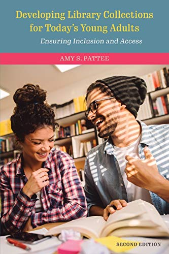 Developing Library Collections for Today's Young Adults Ensuring Inclusion and  [Paperback]