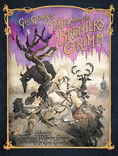 Gris Grimly's Tales from the Brothers Grimm [Hardcover]