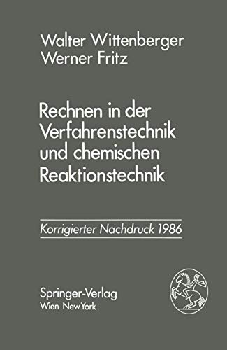 Rechnen in der Verfahrenstechnik und chemischen Reaktionstechnik [Paperback]