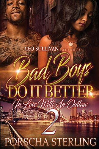 Bad Boys Do It Better 2 In Love With An Outlaw [Paperback]