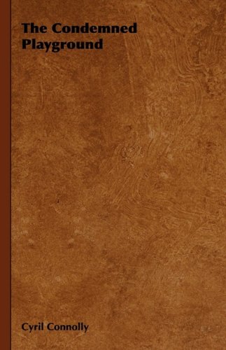 The Condemned Playground [Hardcover]