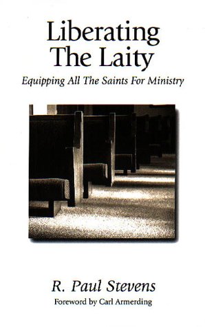 Liberating The Laity [Paperback]