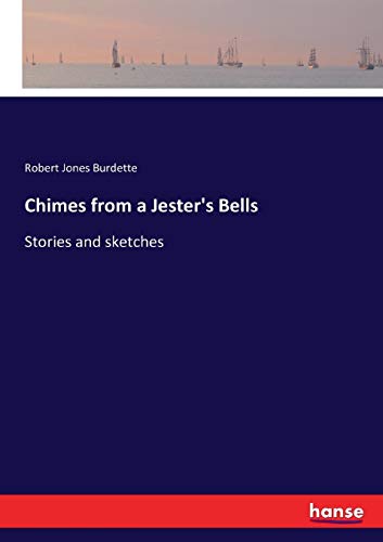 Chimes from a Jester's Bells [Paperback]