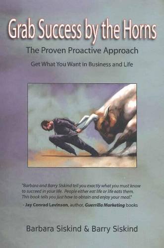 Grab Success By The Horns - The Proven Proactive Approach [Paperback]