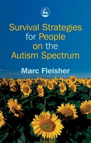 Survival Strategies For People On The Autism Spectrum [Paperback]