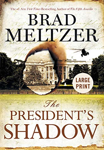 The President's Shadow [Hardcover]