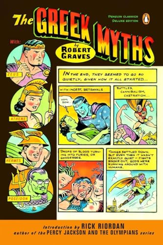 The Greek Myths: (Penguin Classics Deluxe Edition) [Paperback]