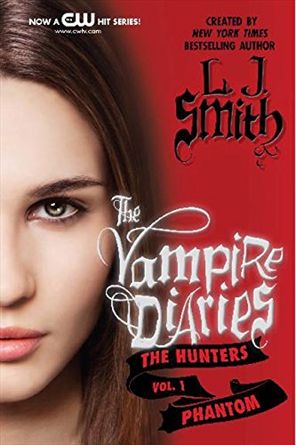 The Vampire Diaries The Hunters Phantom [Paperback]