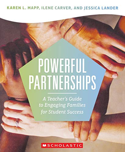 Powerful Partnerships A Teacher&39s Guide to Engaging Families for Student Su [Paperback]