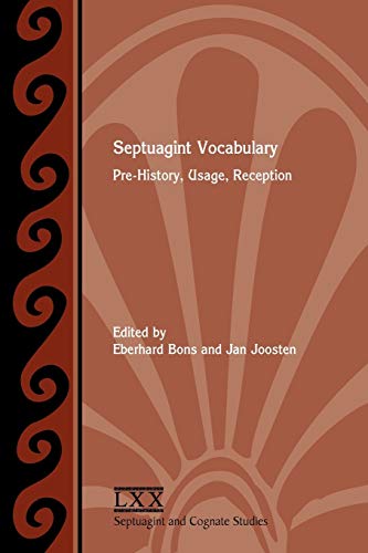 Septuagint Vocabulary Pre-History, Usage, Reception (society Of Biblical Litera [Paperback]