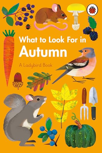 What to Look For in Autumn [Hardcover]
